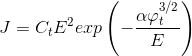 J=C_{t}E^{2}exp\left ( -\frac{\alpha \varphi _{t}^{3/2}}{E} \right )